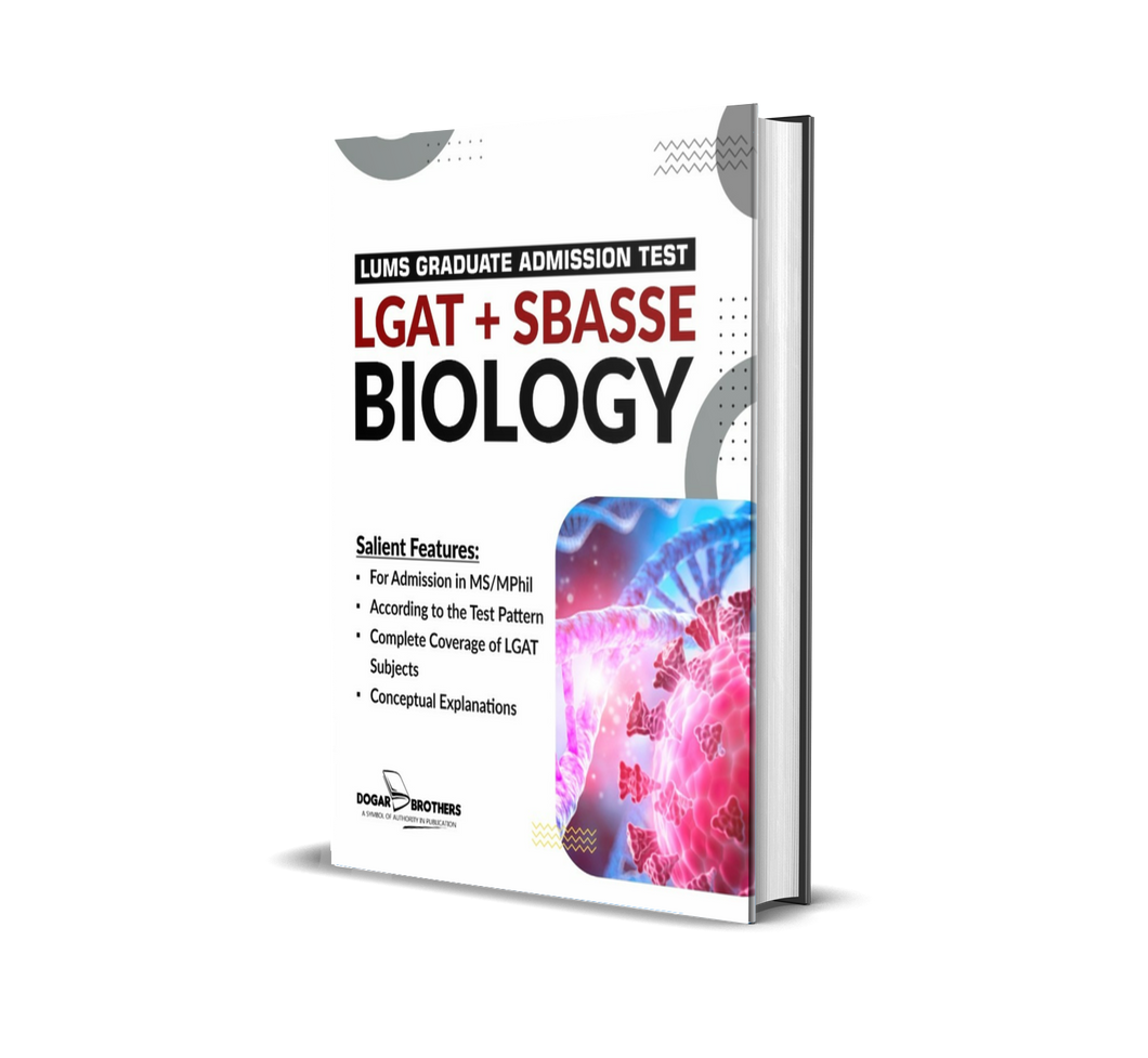 LUMS Graduate Admission Test + SBASSE Biology Guide