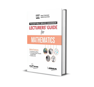 Lecturer's guide for Mathematics for PPSC - dogarbooks