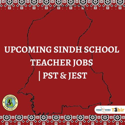 Upcoming Sindh School Teacher Jobs | PST & JEST