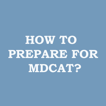 How To Prepare For MDCAT Test?