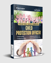 Load image into Gallery viewer, PPSC Child Protection Officer BS-17 Guide
