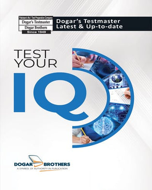 Test Your IQ by Dogar Brothers - dogarbooks