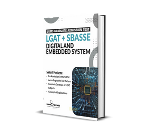 LUMS Graduate Admission Test + SBASSE Digital and Embedded System Guide