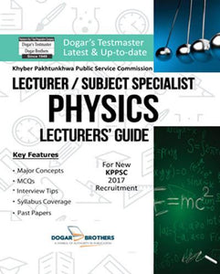Lecturers Guide Physics KPPSC by Dogar Brothers - dogarbooks